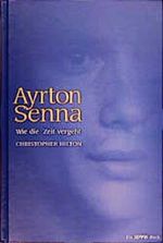 Ayrton Senna Cover des Buches Ayrton Senna (ISBN: 1859606113)