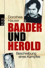 Baader und Herold Cover des Buches Baader und Herold (ISBN: 9783499622793)