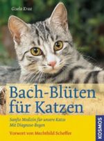 Bach-Blüten für Katzen Cover des Buches Bach-Blüten für Katzen (ISBN: 9783440116203)