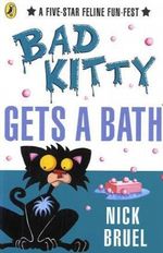 Bad Kitty Gets a Bath Cover des Buches Bad Kitty Gets a Bath (ISBN: 9780141335933)