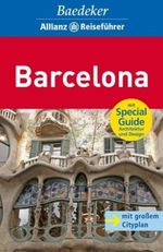 Baedeker Allianz Reiseführer Barcelona Cover des Buches Baedeker Allianz Reiseführer Barcelona (ISBN: 9783829712224)