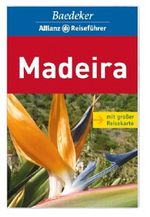 Baedeker Allianz Reiseführer Madeira Cover des Buches Baedeker Allianz Reiseführer Madeira (ISBN: 9783829710596)
