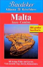 Baedeker Allianz Reiseführer Malta, Gozo, Comino Cover des Buches Baedeker Allianz Reiseführer Malta, Gozo, Comino (ISBN: 9783875045444)