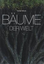 Bäume der Welt. Trees of the World Cover des Buches Bäume der Welt. Trees of the World (ISBN: 9788055600390)