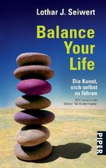 Balance Your Life Cover des Buches Balance Your Life (ISBN: 9783492241717)