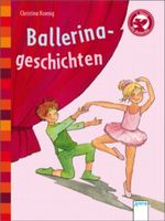 Ballerinageschichten Cover des Buches Ballerinageschichten (ISBN: 9783401700328)