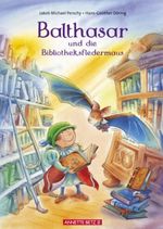 Balthasar und die Bibliotheksfledermaus Cover des Buches Balthasar und die Bibliotheksfledermaus (ISBN: 9783219112573)