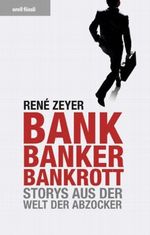 Bank, Banker, Bankrott Cover des Buches Bank, Banker, Bankrott (ISBN: 9783280053416)