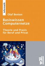Basiswissen Computernetze Cover des Buches Basiswissen Computernetze (ISBN: 9783868340044)