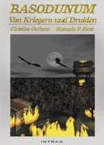 Basodunum - Von Kriegern Und Druiden Cover des Buches Basodunum - Von Kriegern Und Druiden (ISBN: 9781933140421)