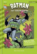 Batman 05: Der tödliche Garten Cover des Buches Batman 05: Der tödliche Garten (ISBN: 9783596855247)