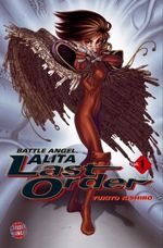 Battle Angel Alita Last Order / Battle Angel Alita - Last Order, Band 1 Cover des Buches Battle Angel Alita Last Order / Battle Angel Alita - Last Order, Band 1 (ISBN: 9783551776112)