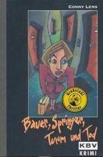 Bauer, Springer, Turm und Tod Cover des Buches Bauer, Springer, Turm und Tod (ISBN: 9783934638389)