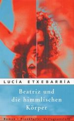 Beatriz und die himmlischen Körper Cover des Buches Beatriz und die himmlischen Körper (ISBN: 9783627000790)