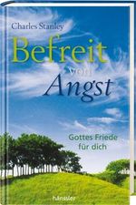 Befreit von Angst Cover des Buches Befreit von Angst (ISBN: 9783775141734)