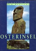 begegnung mit dem horizont. osterinseln. Cover des Buches begegnung mit dem horizont. osterinseln. (ISBN: B0025XSVME)