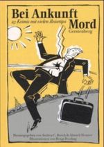 Bei Ankunft Mord Cover des Buches Bei Ankunft Mord (ISBN: 9783806725063)