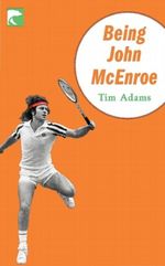 Being John McEnroe Cover des Buches Being John McEnroe (ISBN: 9783833306068)