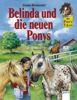 Belinda und die neuen Ponys Cover des Buches Belinda und die neuen Ponys (ISBN: 9783401051024)