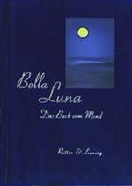 Bella Luna Cover des Buches Bella Luna (ISBN: 9783352006401)