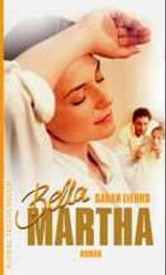 Bella Martha Cover des Buches Bella Martha (ISBN: 9783746611372)
