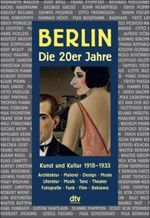 Berlin. Die Zwanzigerjahre Cover des Buches Berlin. Die Zwanzigerjahre (ISBN: 9783423344074)
