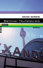 Berliner Teufelskreis Cover des Buches Berliner Teufelskreis (ISBN: 9783434540458)