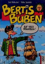 Bertis Buben Cover des Buches Bertis Buben (ISBN: 9783499138829)