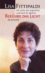 Berühre das Licht Cover des Buches Berühre das Licht (ISBN: 9783431036831)