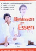 Besessen vom Essen Cover des Buches Besessen vom Essen (ISBN: 9783902191670)