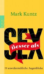 Besser als Sex Cover des Buches Besser als Sex (ISBN: 9783499246197)