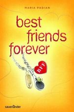 BFF - best friends forever Cover des Buches BFF - best friends forever (ISBN: 9783794181087)