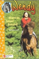 Biancas neuer Freund Cover des Buches Biancas neuer Freund (ISBN: 9783505117923)