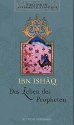 Das Leben des Propheten Cover des Buches Das Leben des Propheten (ISBN: 9783865030139)