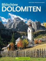 Bildschöne Dolomiten Cover des Buches Bildschöne Dolomiten (ISBN: 9783765448249)