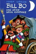 Bill Bo und seine sechs Kumpane Cover des Buches Bill Bo und seine sechs Kumpane (ISBN: 9783522168892)