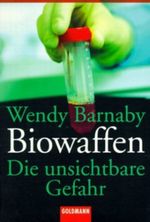 Biowaffen Cover des Buches Biowaffen (ISBN: 9783442151974)