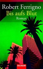 Bis aufs Blut Cover des Buches Bis aufs Blut (ISBN: 9783442457359)