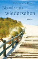 Bis wir uns wiedersehen Cover des Buches Bis wir uns wiedersehen (ISBN: 9783865911421)