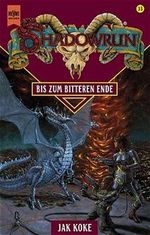 Bis zum bitteren Ende Cover des Buches Bis zum bitteren Ende (ISBN: 9783453156470)