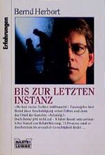 Bis zur letzten Instanz Cover des Buches Bis zur letzten Instanz (ISBN: 9783404613786)