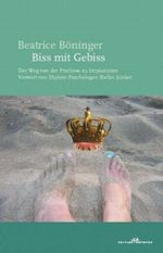 Biss mit Gebiss Cover des Buches Biss mit Gebiss (ISBN: 9783865822741)