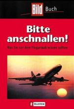 Bitte anschnallen! Cover des Buches Bitte anschnallen! (ISBN: 9783548420035)