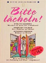 Bitte lächeln! Cover des Buches Bitte lächeln! (ISBN: 9783453098558)