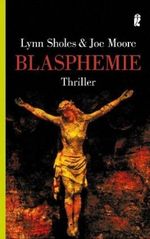 Blasphemie Cover des Buches Blasphemie (ISBN: 9783548264714)