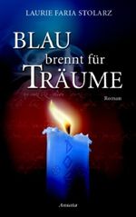 Blau brennt für Träume Cover des Buches Blau brennt für Träume (ISBN: 9783778773185)