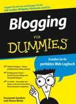 Blogging Fur Dummies Cover des Buches Blogging Fur Dummies (ISBN: 9783527704811)