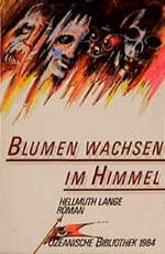Blumen wachsen im Himmel Cover des Buches Blumen wachsen im Himmel (ISBN: 9783548204482)