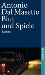 Blut und Spiele Cover des Buches Blut und Spiele (ISBN: 9783518460023)