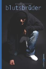 Blutsbrüder Cover des Buches Blutsbrüder (ISBN: 9783898358767)